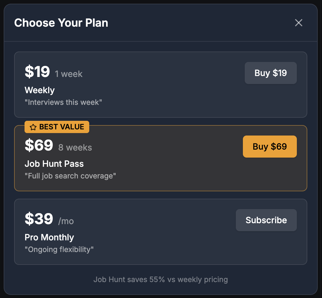 The Choose Your Plan screen showing Weekly $19, Job Hunt Pass $69 marked BEST VALUE, and Pro Monthly $39 per month